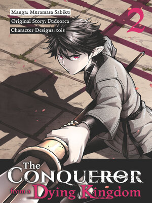 cover image of The Conqueror from a Dying Kingdom, Volume 2